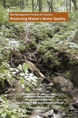 Cover image of Best Management Practices for Forestry: Protecting Maine’s Water Quality