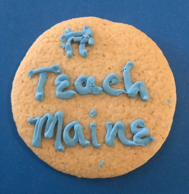 Cookie with #TeachMaine written on it