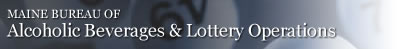 Maine Bureau of Alcoholic Beverages & Lottery Operations