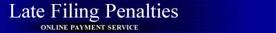 Late Filing Penalties Online Search Service